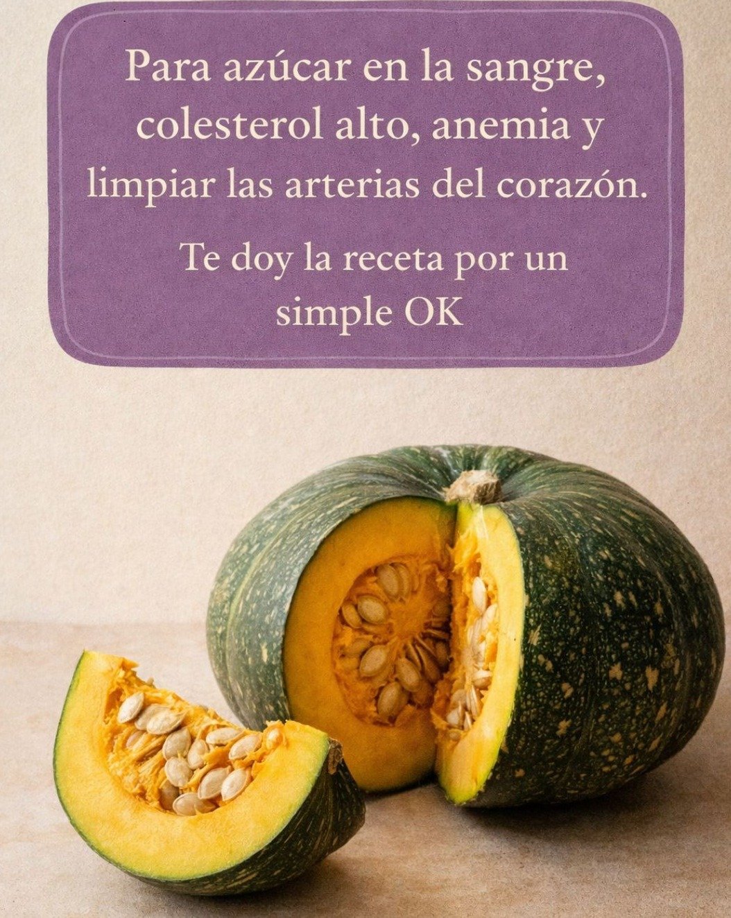 ¡Desbloquea el Poder Oculto de la Calabaza! 🎃 El Remedio Natural que Baja Tu Azúcar y Colesterol EN DÍAS (y nadie te lo ha contado)