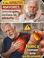 ¡URGENTE! El Error #1 Que Estás Cometiendo Con Tus Medicamentos Después de los 60 y Que Destruye Tu Corazón en Silencio
