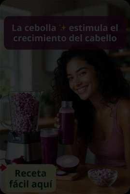 ¡ALTO! ¿Usas Cebolla para el Cabello? El Error Viral que Te Hace Perder el Tiempo (y Cómo Usarla BIEN)