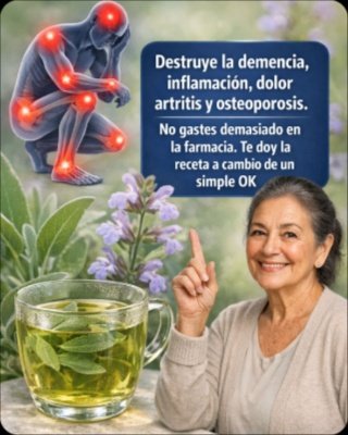 ¡Despierta Tu Mente y Calma Tus Articulaciones! El Secreto del Té de Salvia que NADIE Te Ha Contado
