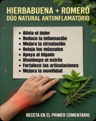 ¡El SECRETO NATURAL que NADIE te ha contado para tus Articulaciones! Miles Ya Usan Esta Mezcla de Hierbabuena y Romero para Decir Adiós al Dolor
