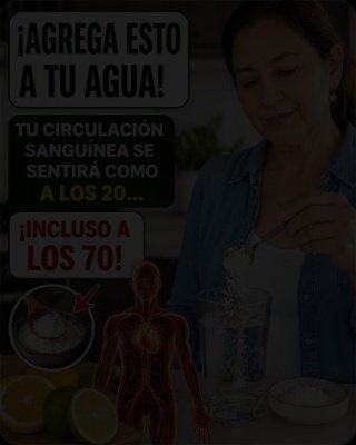 ¡Alerta Viral! ¿Realmente Puedes Sentir tu Sangre 'Joven' en Minutos Añadiendo Esto al Agua? La Verdad Oculta que NADIE te Dice