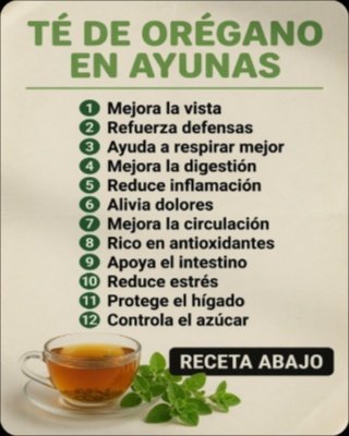 ¡El Secreto Milenario que Tu Abuela Conocía! 7 Beneficios SORPRENDENTES del Té de Orégano que Debes Probar HOY