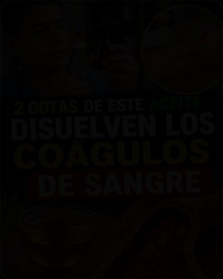 ¡No Caigas en la Trampa! El 'Aceite Milagro' Para la Circulación es un ENGAÑO (Esto es lo que REALMENTE Necesitas Saber)