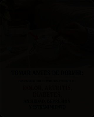 ¿Sufres de Dolor Crónico o Artritis? Descubre el Hábito de 1 Minuto Antes de Dormir que PODRÍA Cambiar Tu Vida