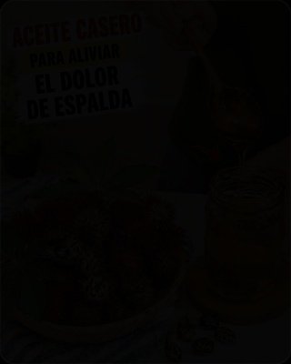 ¡No Más Dolor de Espalda! Descubre el Aceite Casero Viral que Miles Están Usando AHORA (¡Resultados Asombrosos!)