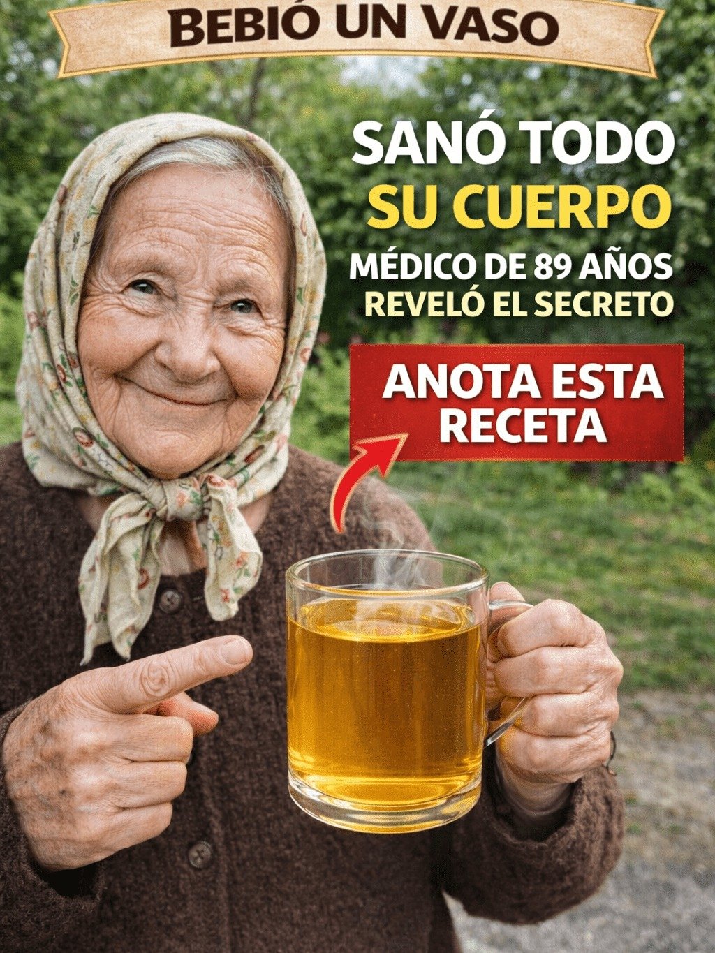 ¡El Secreto de Mis 89 Años Para Vivir Sin Pastillas! Tómalo Cada Día y Recupera Tu Energía