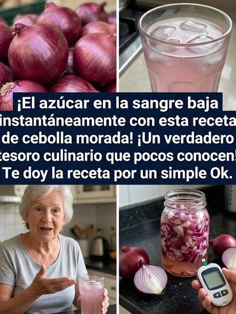 ¡El Secreto Olvidado en Tu Cocina! La Cebolla Morada que Estabiliza Tu Azúcar en Sangre en Minutos (Receta Viral)