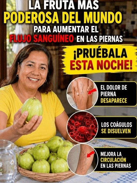 ¡Alerta Mayores de 50! La Fruta Olvidada Que Está Revirtiendo Piernas Cansadas y Mala Circulación (Casi Nadie Sabe Cómo Usarla)