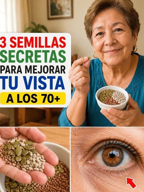 ¡Alerta Mayores de 70! El Secreto de 3 Semillas que Tus Ojos Necesitan URGENTE para una Visión Nítida (¡No te lo Contaron Antes!)