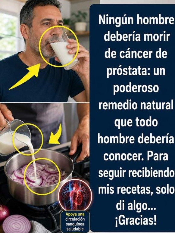 ¡El Secreto Olvidado que tu Próstata te Ruega Descubrir! Lo que la Cebolla Morada y la Leche Hacen por Ti (y que la Industria NO Quiere que Sepas)