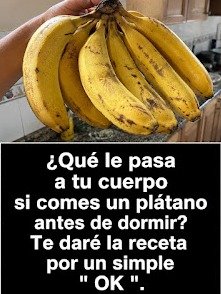 ¡El Secreto QUE NADIE TE CONTÓ! Esto Le Pasa a Tu Cuerpo Si Comes UN PLÁTANO Antes de Dormir (Y Cómo Te Cambiará la Noche)