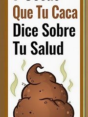 ¡ALERTA DE SALUD! 💩 Tus Heces TE ESTÁN HABLANDO: Las 7 Señales VITALES que NO Puedes Ignorar (Y lo que Significan)