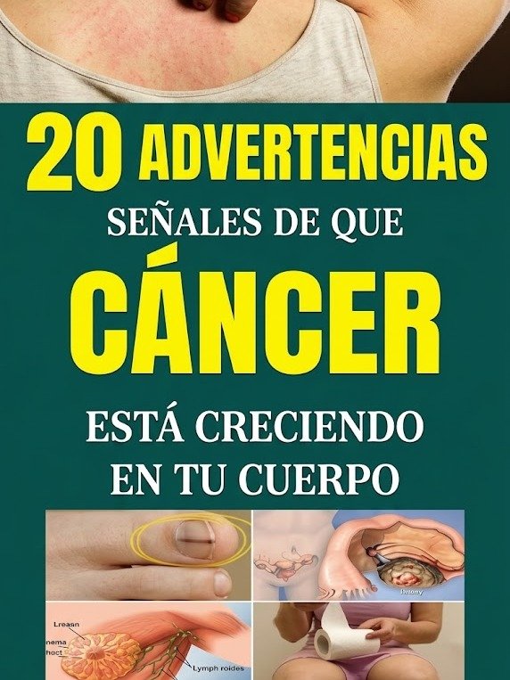 Tu Cuerpo Te Avisa: 20 Señales SILENCIOSAS de Cáncer Que JAMÁS Debes Ignorar (¡Podrían Salvar Tu Vida!)