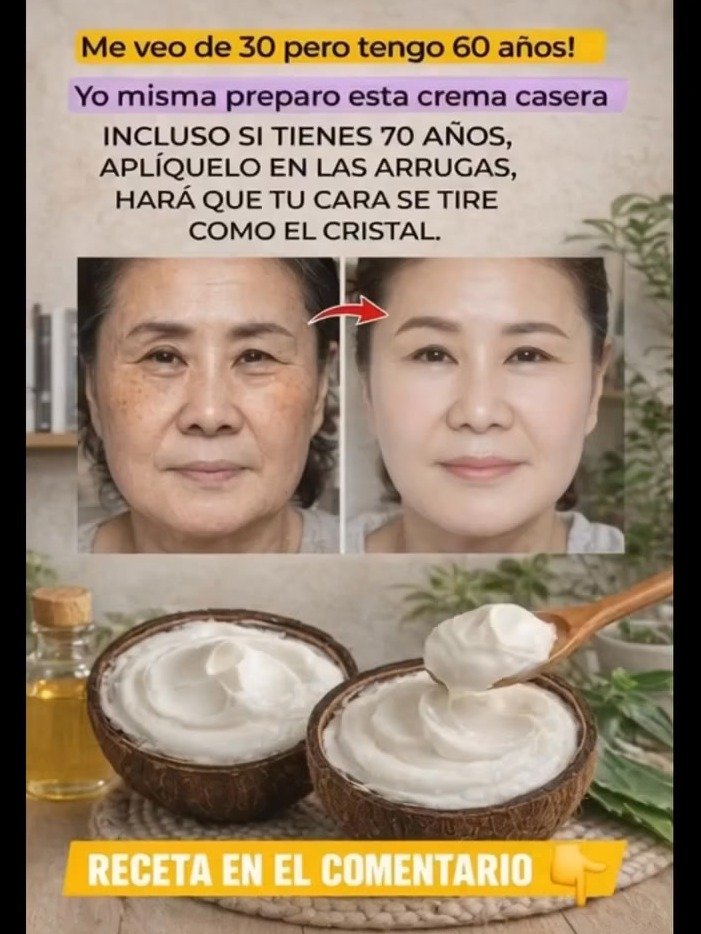 ¿Tienes 60 y te ven de 30? ¡El SECRETO de la crema casera que está revolucionando el cuidado de la piel!
